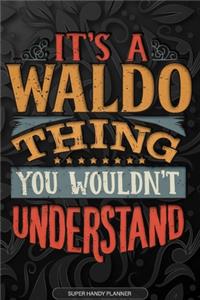 Its A Waldo Thing You Wouldnt Understand