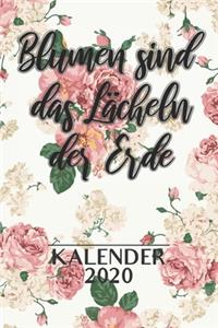 Blumen Sind Das Lächeln Der Erde Kalender 2020