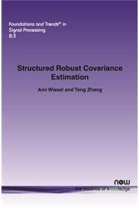 Structured Robust Covariance Estimation