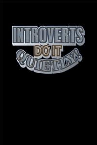 Introverts Do It Quietly!