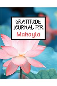 Gratitude Journal For Makayla