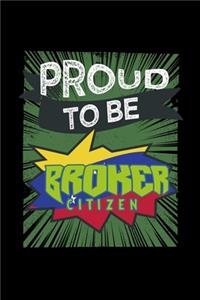 Proud to be broker citizen