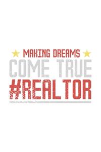 Making Dreams Come True #Realtor