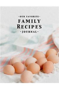 Our Favorite Family Recipes Journal