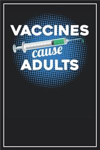 Vaccines cause Adults