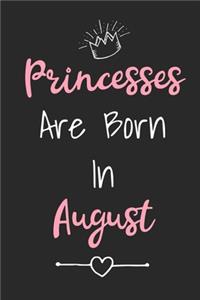 Princesses Are Born In August