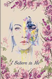 I Believe in Me