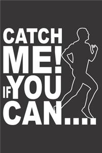 Catch Me If You Can