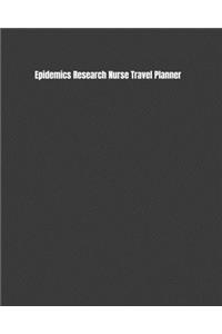 Epidemics Research Nurse Travel Planner