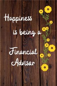 Happiness is being a Financial Advisor