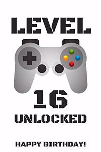 Level 16 Unlocked Happy Birthday!
