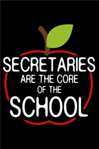 Secretaries Are The Core Of The School