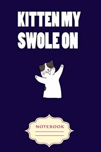 Kitten My Swole on