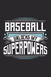 Baseball Unlocks My Superpowers
