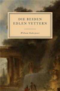 Die Beiden Edlen Vettern