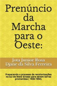 Prenúncio da Marcha para o Oeste