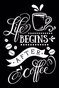 Life begins after coffee