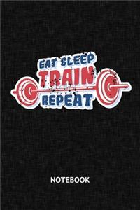 Eat Sleep Train Repeat