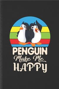 Penguin Make Me Happy