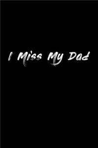 I Miss My Dad