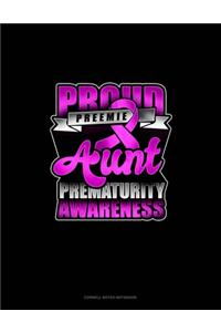 Proud Preemie Aunt Prematurity Awareness