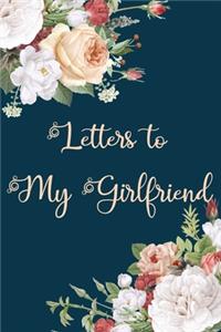 Letters to My Girlfriend