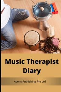 Music Therapist Dairy