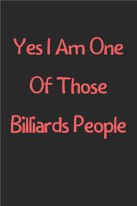 Yes I Am One Of Those Billiards People