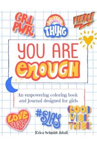 You Are Enough