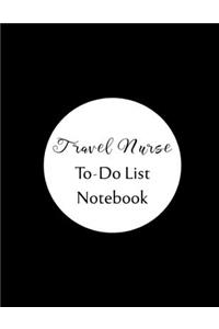 Travel Nurse To Do List Notebook