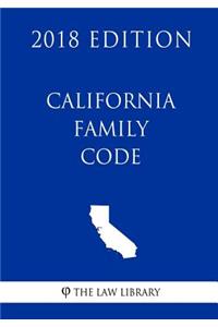 California Family Code (2018 Edition)