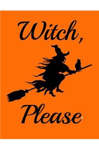 Witch, Please