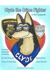 Clyde the Fur-ocious K9 Crime Fighter Coloring Book
