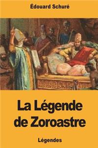 La Légende de Zoroastre