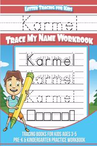 Karmel Letter Tracing for Kids Trace my Name Workbook