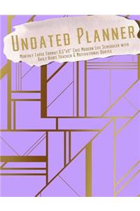 Undated Planner Monthly Large Format 8.5
