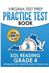 VIRGINIA TEST PREP Practice Test Book SOL Reading Grade 4