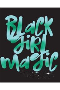 Black Girl Magic