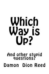 Which Way is Up?