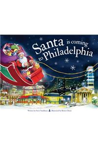 Santa Is Coming to Philadelphia