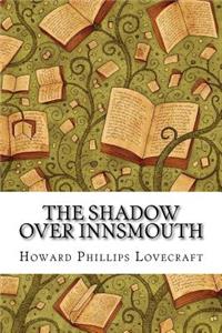 Shadow Over Innsmouth