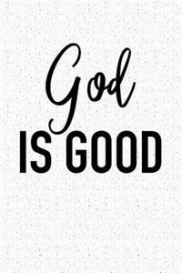God Is Good