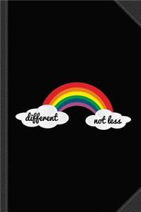 Different Not Less Autism Awareness Journal Notebook