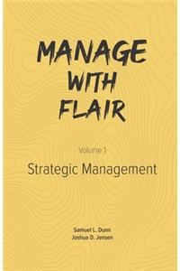 Manage with Flair (Vol. 1)