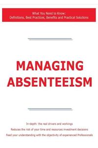 Managing Absenteeism - What You Need to Know