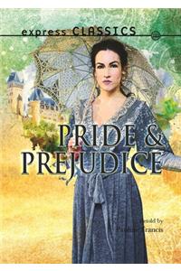 Pride & Prejudice