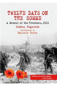 Twelve Days on the Somme