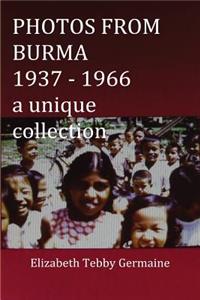 Photos from Burma 1937 - 1966