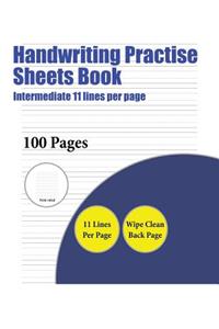 Handwriting Practise Sheets Book (Intermediate 11 lines per page)