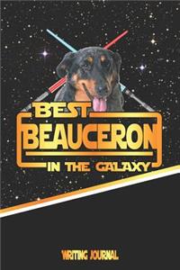 Best Beauceron in the Galaxy Writing Journal